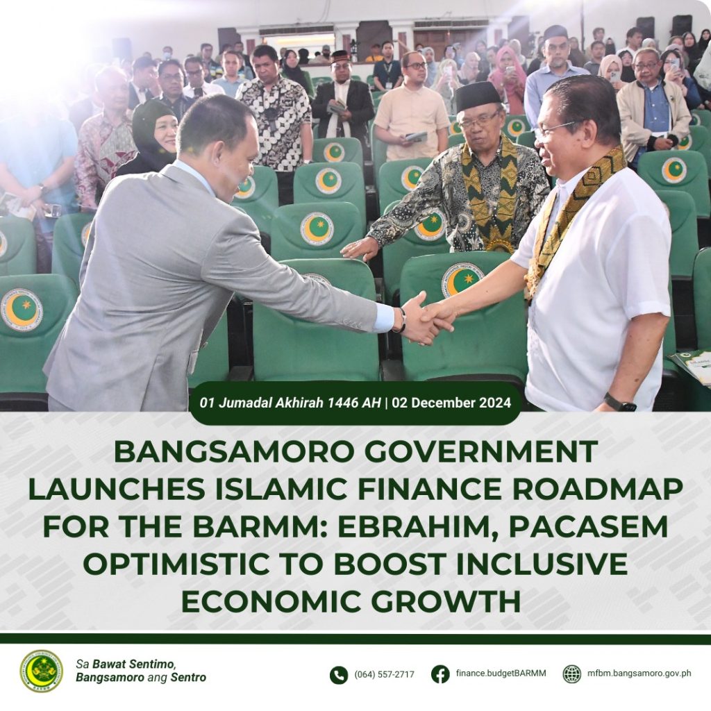 Bangsamoro Government Launches Islamic Finance Roadmap for the BARMM