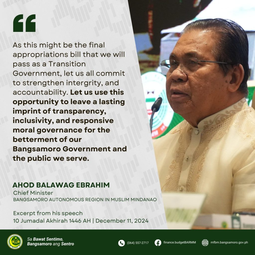 READ| Excerpt from BARMM Chief Minister Ahod Balawag Ebrahim’s speech on the approval of the FY 2025 General Appropriations Bill